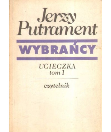 Wybrańcy t.1-2 (Ucieczka, Powrót)