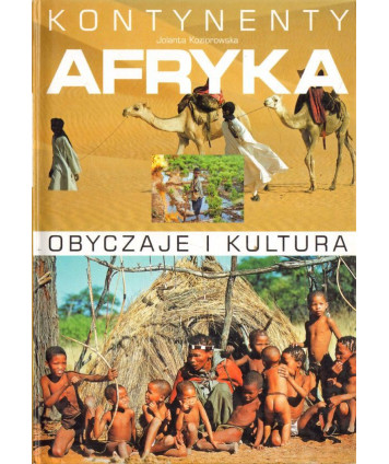Afryka. Obyczaje i kultura