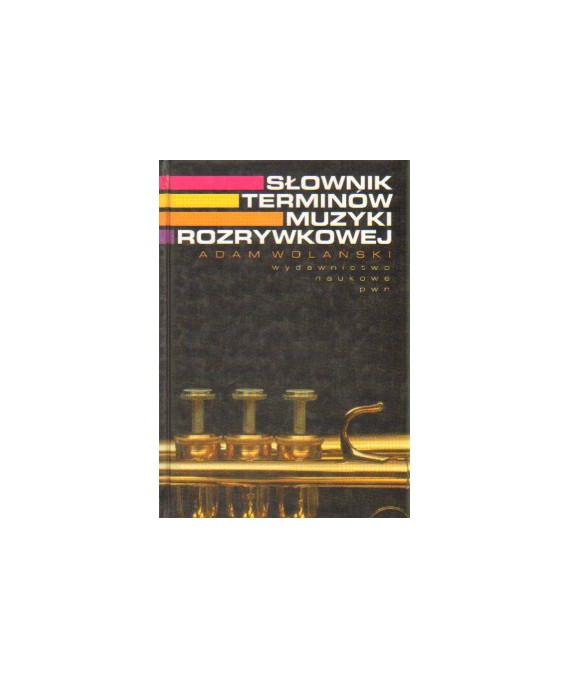 Słownik terminów muzyki rozrywkowej
