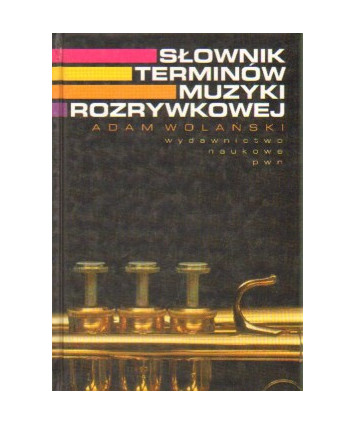 Słownik terminów muzyki rozrywkowej