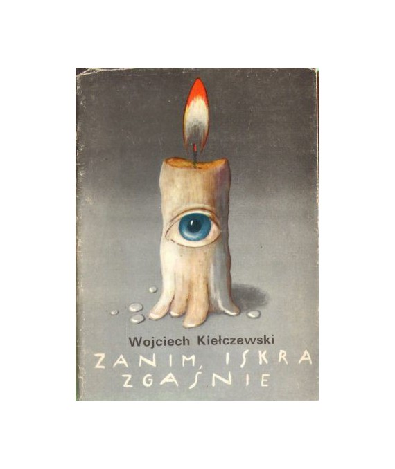 Zanim iskra zgaśnie