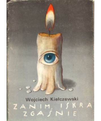 Zanim iskra zgaśnie