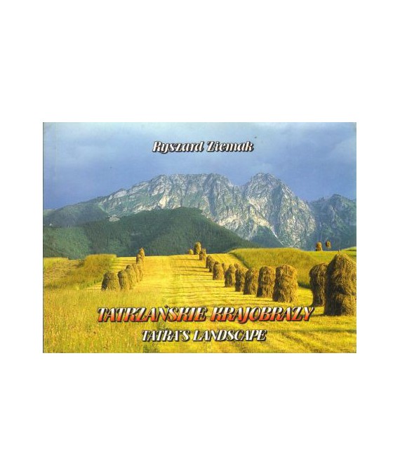 Tatrzańskie krajobrazy. Tatra's Landscape