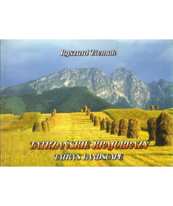 Tatrzańskie krajobrazy. Tatra's Landscape