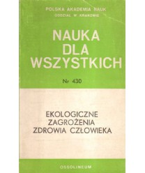Ekologiczne zagrożenia zdrowia człowieka
