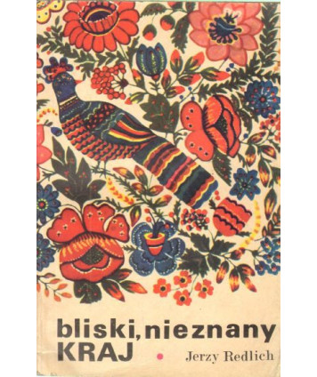 Bliski, nieznany kraj