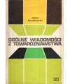 Ogólne wiadomości z towaroznawstwa. Podręcznik dla ZSZ