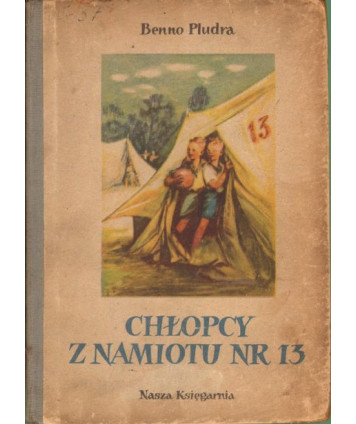 Chłopcy z namiotu nr 13