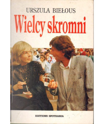 Wielcy skromni. Rzecz o wybitnych artystach filmu i teatru, którzy naprawdę są skromni