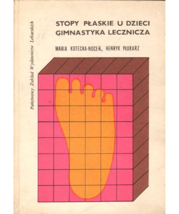 Stopy płaskie u dzieci. Gimnastyka lecznicza
