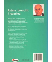 Astma, bronchit i rozedma. Przyczyny, objawy, możliwości leczenia, najważniejsze leki