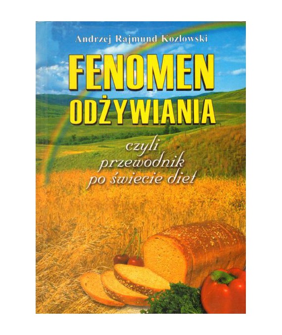 Fenomen odżywiania, czyli przewodnik po świecie diet