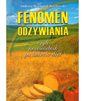 Fenomen odżywiania, czyli przewodnik po świecie diet