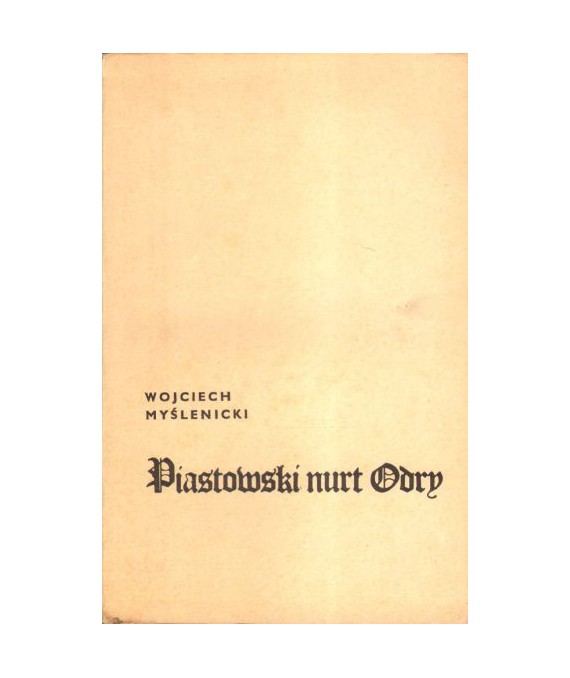 Piastowski nurt Odry