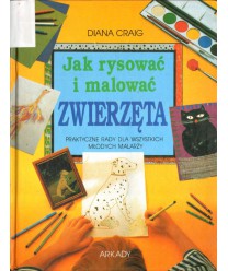 Jak rysować i malować zwierzęta