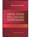 Zarys teorii socjologii gospodarki