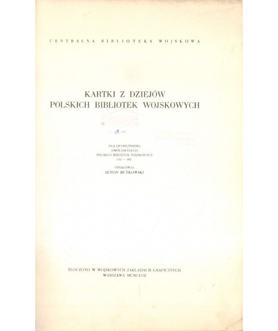 Kartki z dziejów polskich bibliotek wojskowych