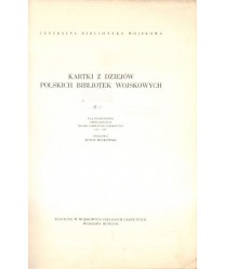Kartki z dziejów polskich bibliotek wojskowych