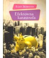 Efektowna katastrofa