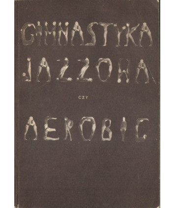 Gimnastyka jazzowa czy aerobic