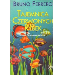 Tajemnica czerwonych rybek. Krótkie opowiadania dla ducha