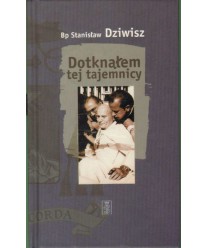 Dotknąłem tej tajemnicy