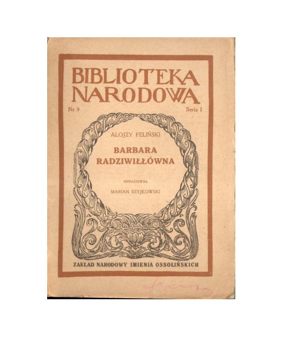 Barbara Radziwiłłówna. Tragedia w 5-ciu aktach