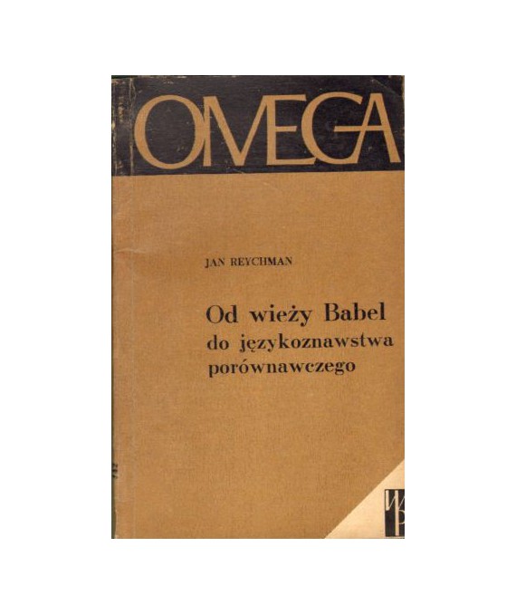 Od wieży Babel do językoznawstwa porównawczego