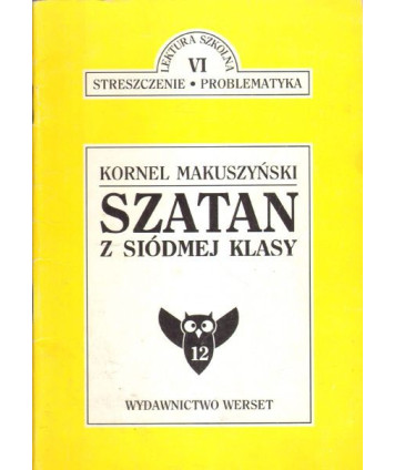 Szatan z siódmej klasy. Streszczenie, Problematyka
