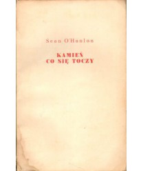 Kamień co się toczy... Życiorys własny nieco ubarwiony