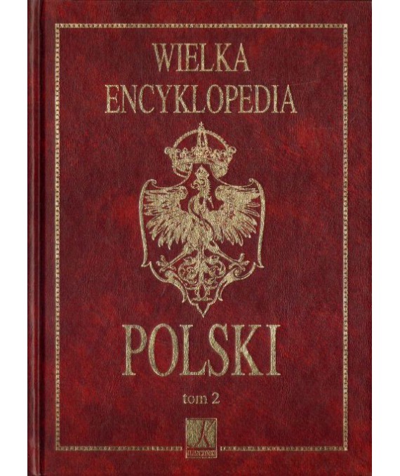 Wielka encyklopedia Polski t.2