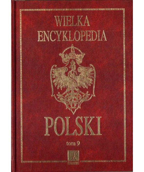 Wielka encyklopedia Polski t.9