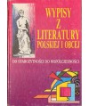 Wypisy z literatury polskiej i obce od starożytności do współczesności