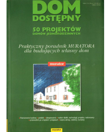 Praktyczny poradnik Muratora dla budujących własny dom