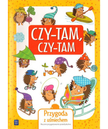 Czy-Tam, Czy-Tam. Przygoda z uśmiechem. Roczne przygotowanie przedszkolne