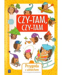 Czy-Tam, Czy-Tam. Przygoda z uśmiechem. Roczne przygotowanie przedszkolne