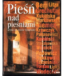 Pieśń nad pieśniami artyści na trzecie tysiąclecie