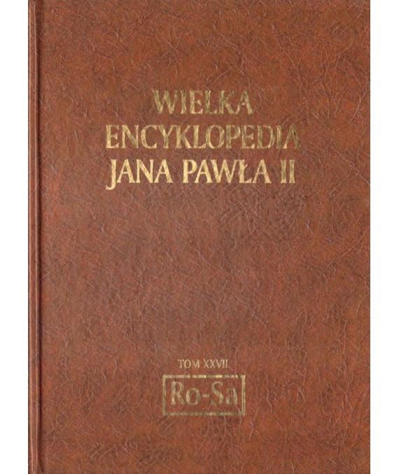 Wielka encyklopedia Jana Pawła II t.XXVII