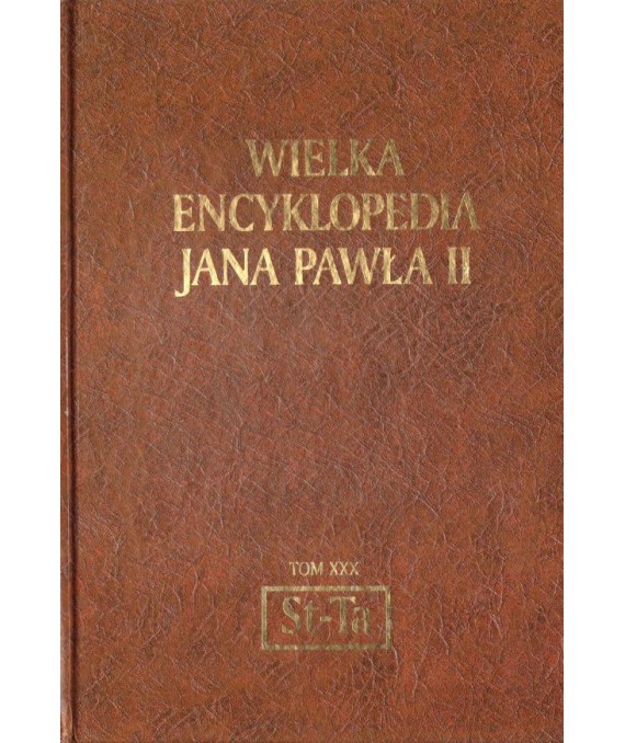 Wielka encyklopedia Jana Pawła II t.XXX