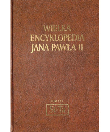 Wielka encyklopedia Jana Pawła II t.XXX