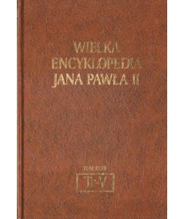 Wielka encyklopedia Jana Pawła II t.XXXII