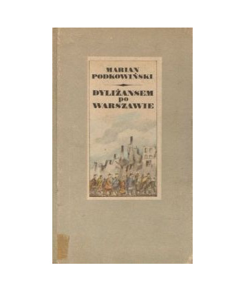Dyliżansem po Warszawie
