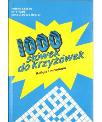 1000 słówek do krzyżówek. Religia i mitologia