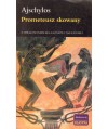 Prometeusz skowany. Z opracowaniem dla uczniów i nauczycieli