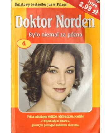 Doktor Norden 4. Było niemal za późno