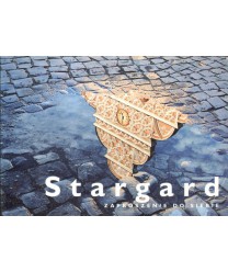 Stargard. Zaproszenie do siebie