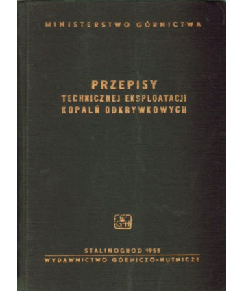 Przepisy technicznej eksploatacji kopalń odkrywkowych