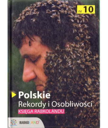 Polskie rekordy i osobliwości. Księga Rabkolandu  nr 10