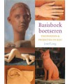 Basisboek boetseren. Technieken & projecten in klei