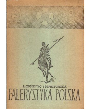 Falerystyka polska, cz.I 1914-1939 katalog odznak wojskowych, zesz.I Jazda